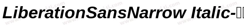 LiberationSansNarrow Italic字体转换